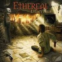 Ethereal - Lunacy Falls GROTTTT
